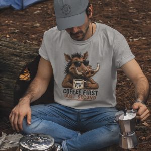COFFEE FIRST. DUST SECOND.
